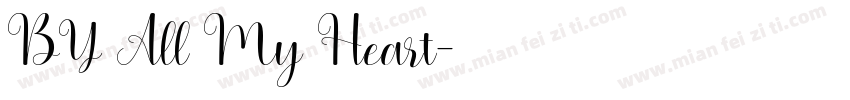 BY All My Heart字体转换